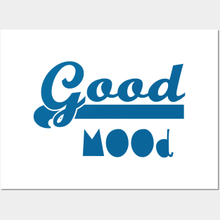 good mood Posters and Art